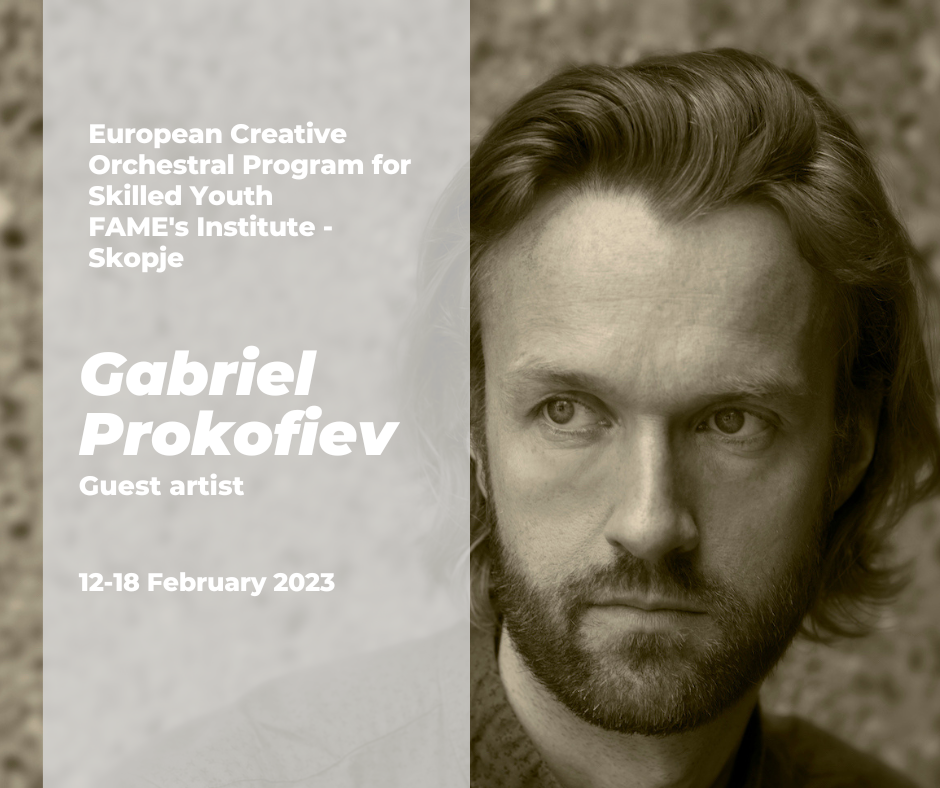 12-18 Feb 2023 | Gabriel Prokofiev leads the Hybrid Music Masterclass at FAME'S European Orchestral Performing Institute (Skopje)