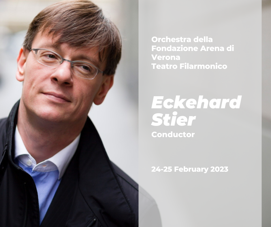 24-25 Feb 2023 | Eckehard Stier conducts the Orchestra della Fondazione Arena di Verona